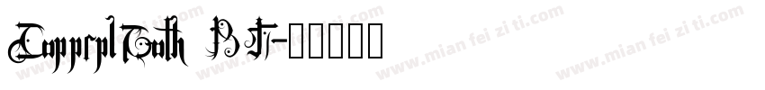 CopprplGoth BT字体转换